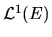 ${\cal L}^{1}(E)$