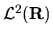 ${\cal L}^{2}({\bf R})$
