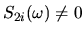 $S_{2i}(\omega) \neq 0$