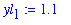 yl[1] := 1.1