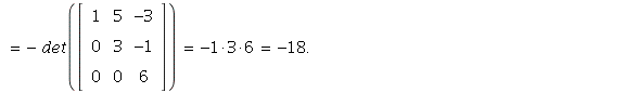 det(Matrix(%id = 140212508)) = det(Matrix(%id = 140212412)) and det(Matrix(%id = 140212412)) = -det(Matrix(%id = 137951792)) and -det(Matrix(%id = 137951792)) = -det(Matrix(%id = 137951624)) and -det(...