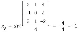 x[3] = 1/4*det*Matrix(%id = 136042832) and 1/4*det*Matrix(%id = 136042832) = -`*`(4, 1/4) and -`*`(4, 1/4) = -1.