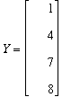 Y = matrix([[1], [4], [7], [8]])