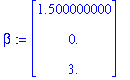 beta := matrix([[1.500000000], [0.], [3.]])