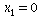 x[1] = 0