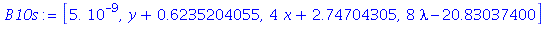 [0.5e-8, y+.6235204055, 4*x+2.74704305, 8*lambda-20.83037400]