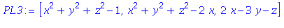 [x^2+y^2+z^2-1, x^2+y^2+z^2-2*x, 2*x-3*y-z]