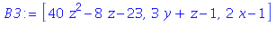 [40*z^2-8*z-23, 3*y+z-1, 2*x-1]
